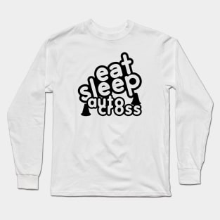 Eat Sleep Autocross Black Long Sleeve T-Shirt